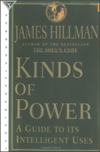 Book cover, Kinds of Power, James Hillman
